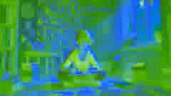 The Word Collector